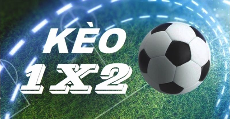 Kèo 1X2: Còn được gọi là tỷ lệ cược châu Âu