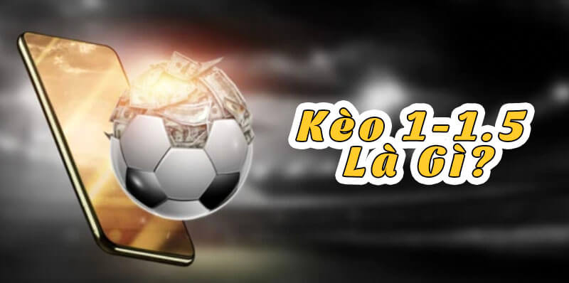 Kèo 1 1/5