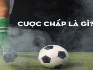 Cược kèo chấp là gì?